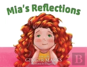 Mia'S Reflections