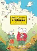 Mica, Cuarzo E Feldespato