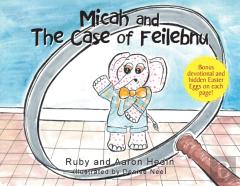 Micah And The Case Of Feilebnu