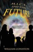 M.I.C.E. And The Future