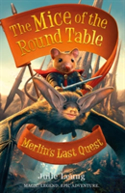 Bertrand.pt - Mice Of The Round Table 3: Merlin'S Last Quest