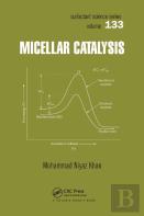 Micellar Catalysis