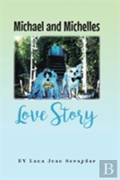 Michael And Michelles Love Story