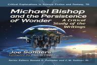 Michael Bishop And The Persistence Of Wonder