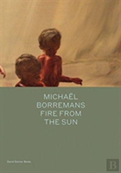 Bertrand.pt - Michael Borremans: Fire From The Sun