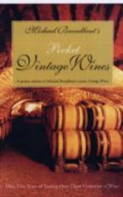 Michael Broadbent'S Pocket Vintage Wine Companion
