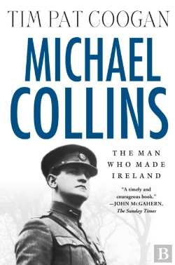 Bertrand.pt - Michael Collins: The Man Who Made Ireland