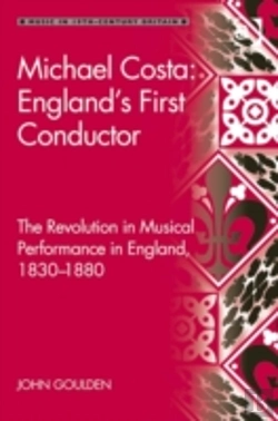 Bertrand.pt - Michael Costa: England'S First Conductor