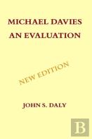 Michael Davies - An Evaluation