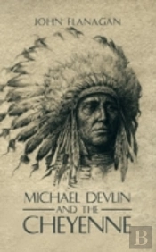 Michael Devlin And The Cheyenne
