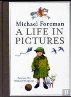 Bertrand.pt - Michael Foreman: A Life In Pictures