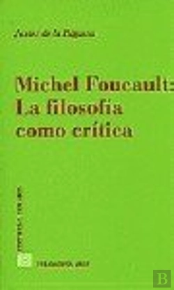 Bertrand.pt - Michael Foucalt La Filosofia Como