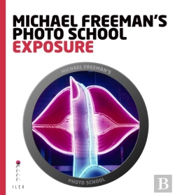 Bertrand.pt - Michael Freeman'S Photo School: Exposure