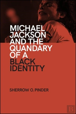 Bertrand.pt - Michael Jackson And The Quandary Of A Black Identity