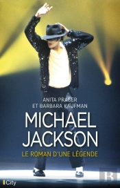 Michael Jackson, Le Roman D'Une Légende