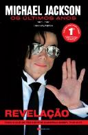 Michael Jackson - Os Últimos Anos