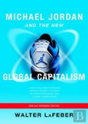 Michael Jordan And The New Global Capitalism