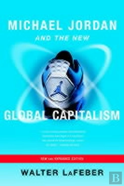 Bertrand.pt - Michael Jordan And The New Global Capitalism