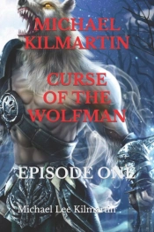 Michael Kilmartin Curse Of The Wolfman