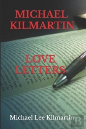 Michael Kilmartin Love Letters