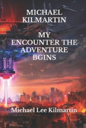 Michael Kilmartin My Encounter & My Trilogy Edition