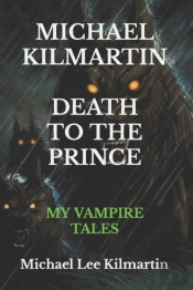 Michael Kilmartin My Vampire Tales