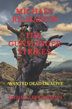 Bertrand.pt - Michael Kilmartin The Gunslinger Strikes