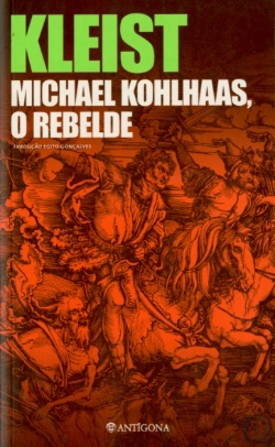Bertrand.pt - Michael Kohlhaas - O Rebelde