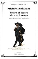 Michael Kohlhaas; Sobre El Teatro De Marionetas