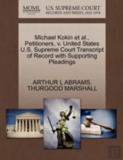 Bertrand.pt - Michael Kokin Et Al., Petitioners, V. United States U.S. Supreme Court Transcript Of Record With Supporting Pleadings