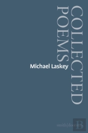 Michael Laskey: Collected Poems