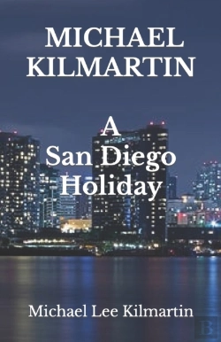 Bertrand.pt - Michael Lee Kilmartin  A San Diego Holiday