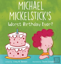 Bertrand.pt - Michael Mickelstick'S Worst Birthday Ever?