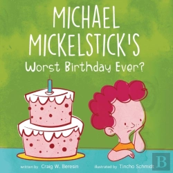 Bertrand.pt - Michael Mickelstick'S Worst Birthday Ever?