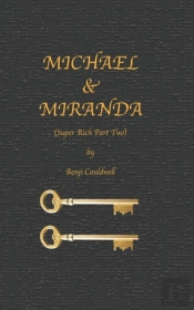 Michael   Miranda  Super Rich Part Two :