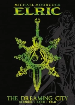 Bertrand.pt - Michael Moorcock'S Elric Vol. 4: The Dreaming City Deluxe Edition