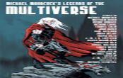 Michael Moorcock'S Legends Of The Multiverse