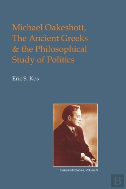 Bertrand.pt - Michael Oakeshott, The Ancient Greeks, And The Philosophical Study Of Politics