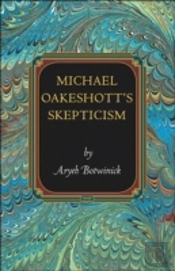Michael Oakeshott'S Skepticism