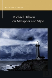 Michael Osborn On Metaphor And Style