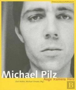 Bertrand.pt - Michael Pilz (Germanâ€“Language Edition Only) Â€“ Auge  Kamera Herz