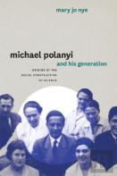 Michael Polanyi And His Generation