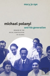 Michael Polanyi And His Generation
