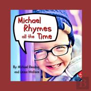 Michael Rhymes All The Time
