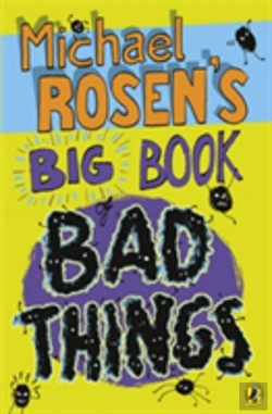Bertrand.pt - Michael Rosen'S Big Book Of Bad Things
