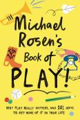 Michael Rosen'S Book Of Play