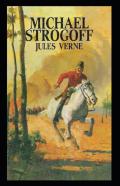 Michael Strogoff, Or The Courier Of The Czar