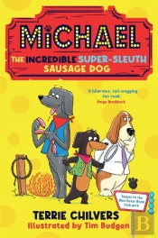 Michael The Incredible Super-Sleuth Sausage Dog