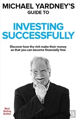 Bertrand.pt - Michael Yardney'S Guide To Investing Successfully