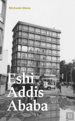 Bertrand.pt - Michaela Meise. Eshi Addis Ababa
